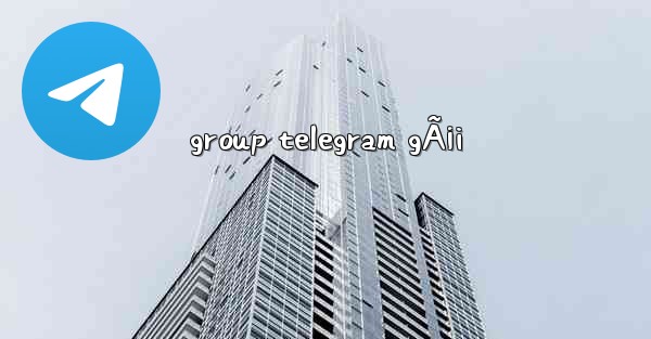 group telegram gÃ¡i