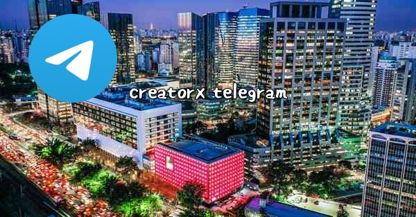 creatorx telegram