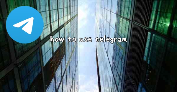how to use telegram