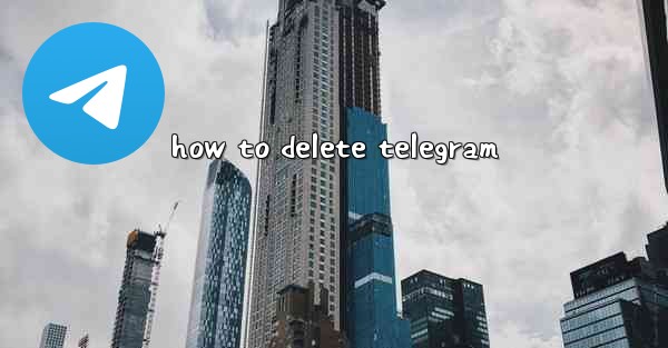 how to delete telegram