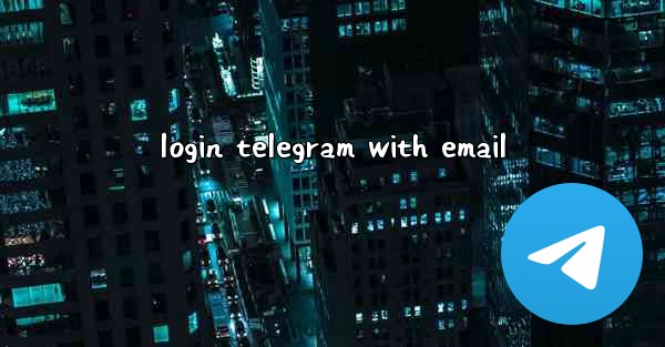 login telegram with email