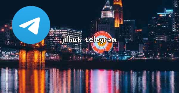 jilhub telegram