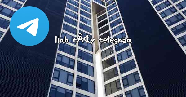 linh tÃ¢y telegram