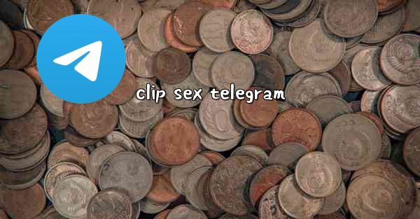 clip sex telegram