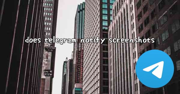 does telegram notify screenshots