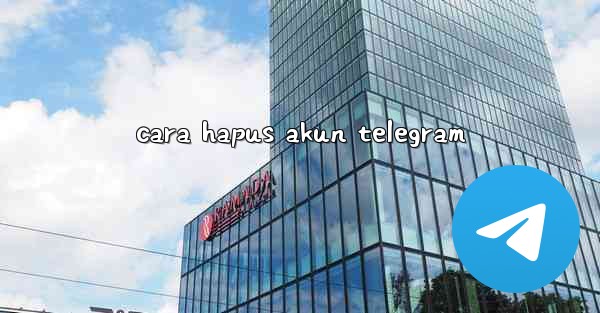 cara hapus akun telegram