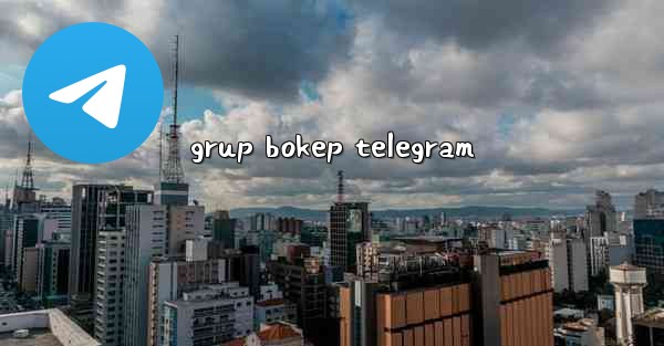 grup bokep telegram
