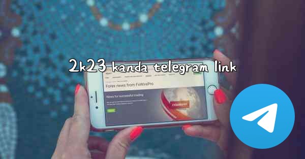 2k23 kanda telegram link