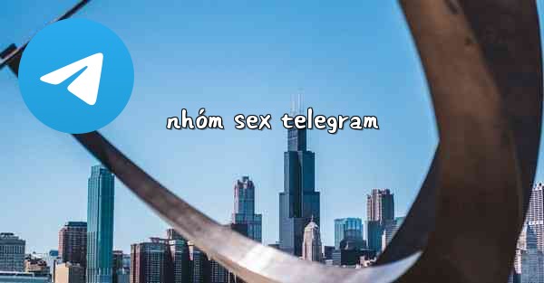 nhóm sex telegram