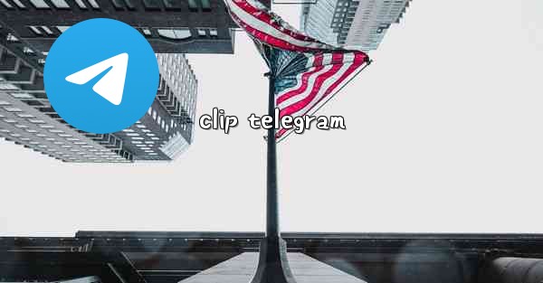 clip telegram