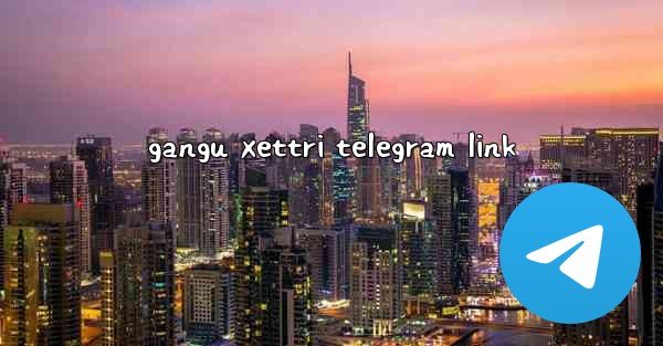 gangu xettri telegram link