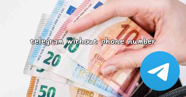 telegram without phone number