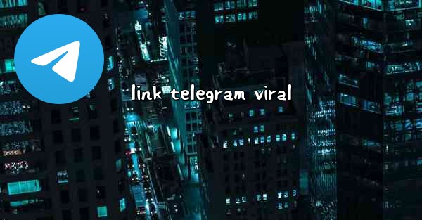 link telegram viral