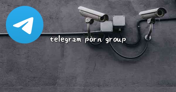 telegram porn group