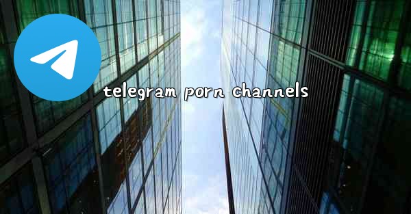 telegram porn channels