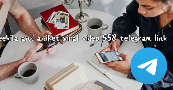 deekila and aniket viral video 558 telegram link