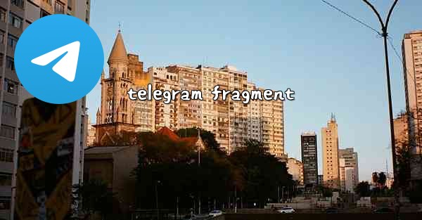 telegram fragment