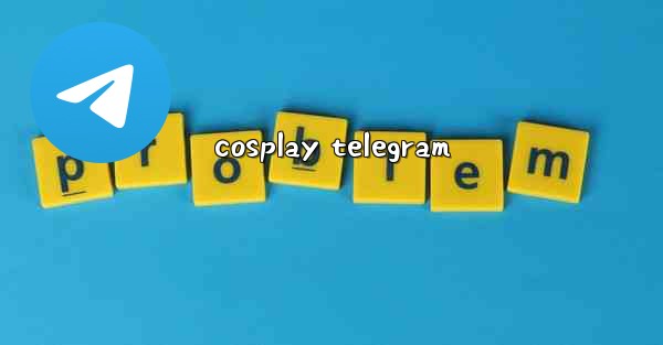 cosplay telegram