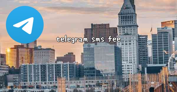 telegram sms fee