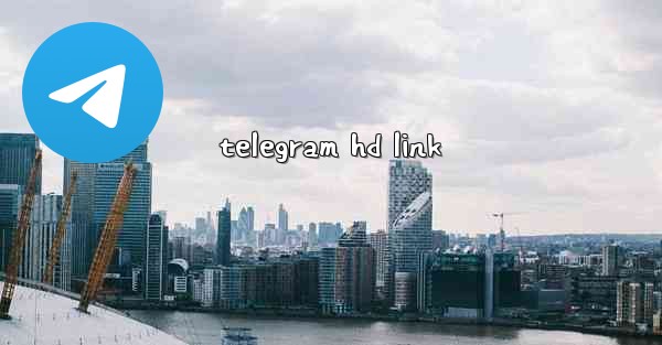 telegram hd link