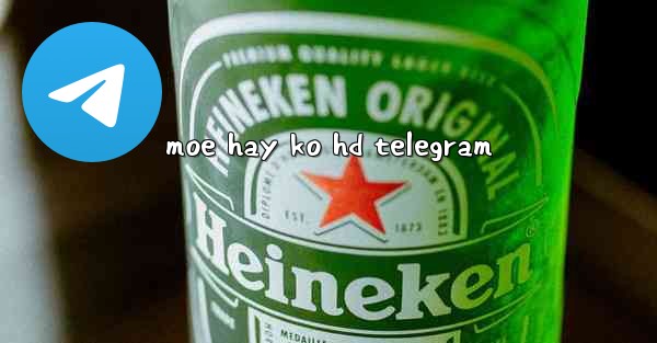 moe hay ko hd telegram