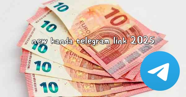 new kanda telegram link 2025