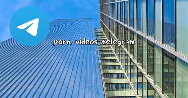 porn videos telegram