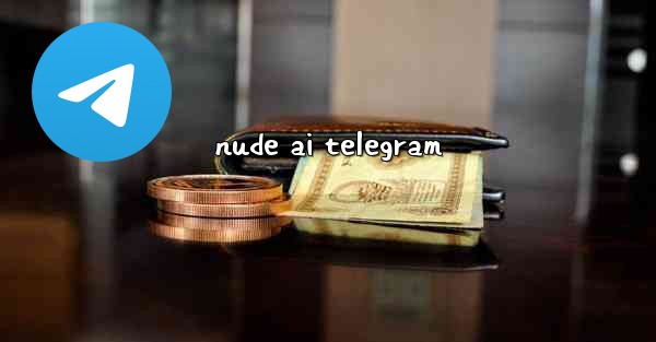 nude ai telegram