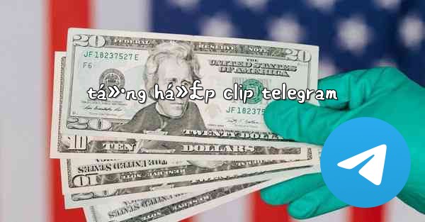 tá»•ng há»£p clip telegram