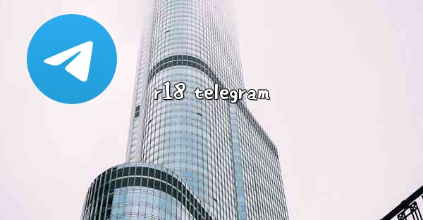r18 telegram