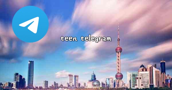 teen telegram