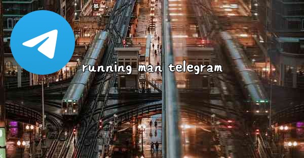 running man telegram