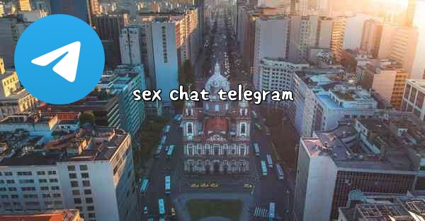 sex chat telegram