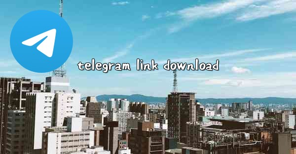 telegram link download