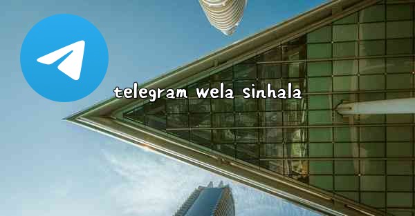 telegram wela sinhala