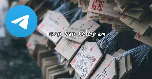 kpop fap telegram