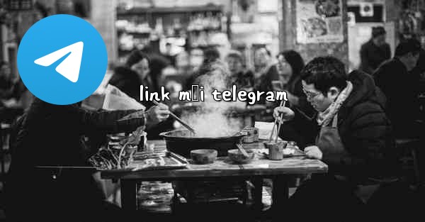 link mới telegram