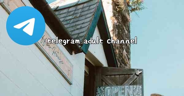 telegram adult channel