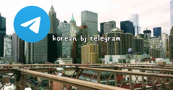korean bj telegram