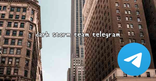 dark storm team telegram