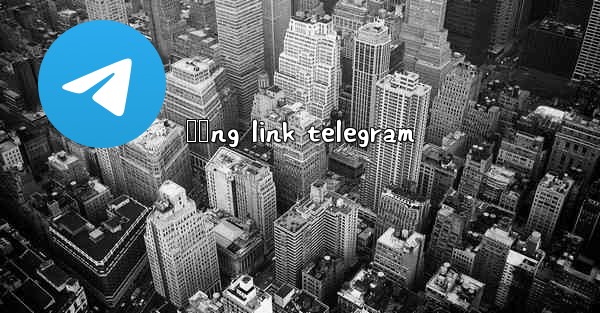động link telegram