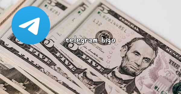 telegram bigo