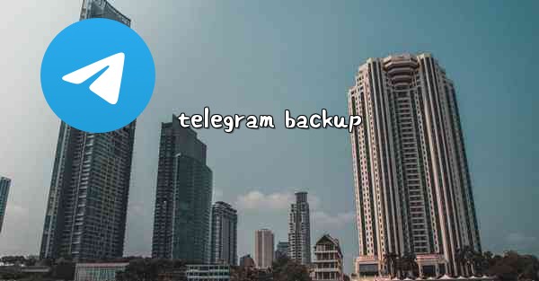 telegram backup