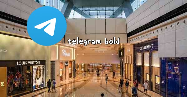 telegram bold