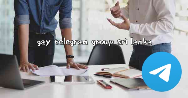 gay telegram group sri lanka