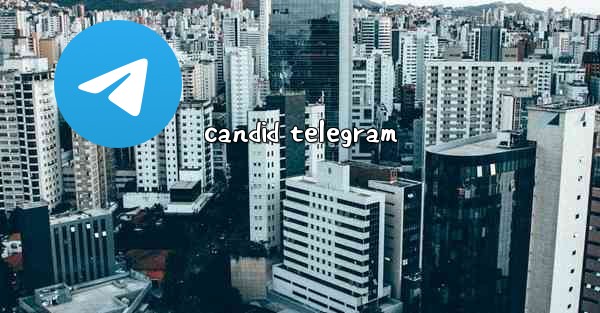 candid telegram