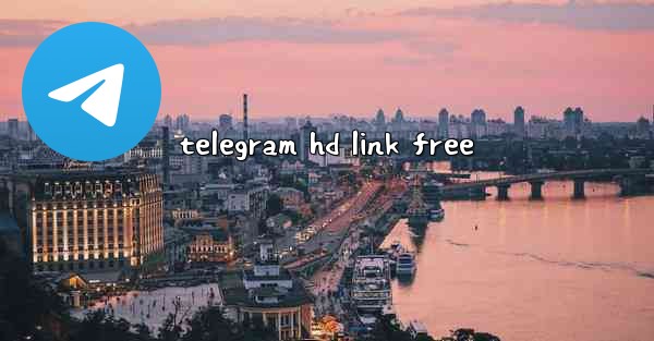 telegram hd link free