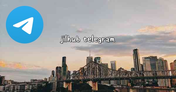 jilhub telegram