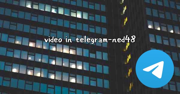 video in telegram-ned48