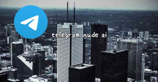 telegram nude ai